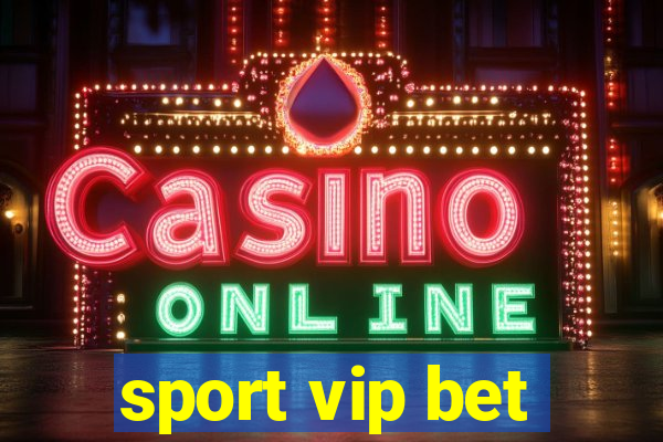 sport vip bet